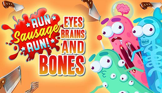 Run Sausage Run: Eyes, Brains and Bones