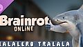 Brainrot Online - Tralalero Tralala