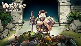 WhatRogue：Exile Land