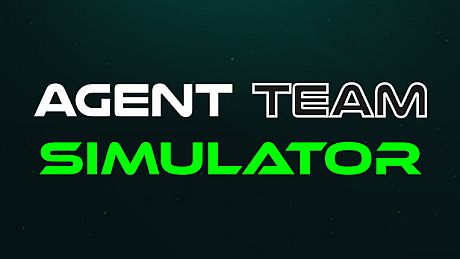 Agent Team Simulator Game