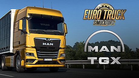 Euro Truck Simulator 2 - MAN TGX DLC