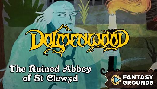 Fantasy Grounds - Dolmenwood - The Ruined Abbey of St. Clewyd