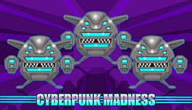 Cyberpunk Madness