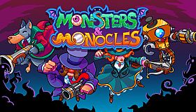 Monsters and Monocles