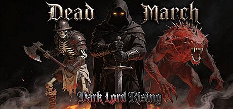 Dead March: Dark Lord Rising Game