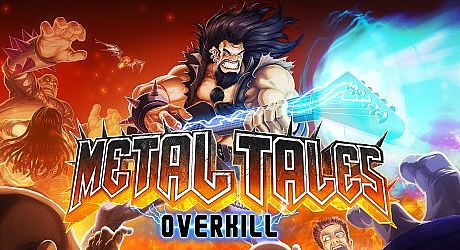 Metal Tales Overkill Game