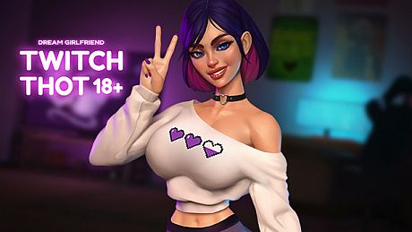 Dream Girlfriend: Twitch Thot Game