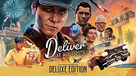 Deliver At All Costs Deluxe