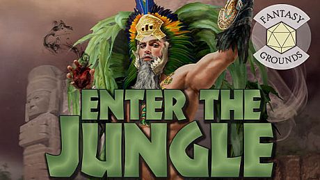 Fantasy Grounds - Enter the Jungle DLC