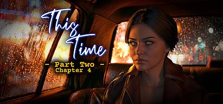 This Time - Part Two: Chapter 4 Game