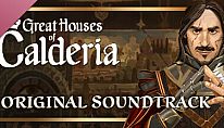 Comprar Great Houses of Calderia - Official Soundtrack para PC