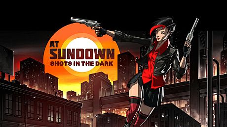 AT SUNDOWN: Shots in the Dark