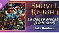 Rift of the NecroDancer: Shovel Knight - "La Danse Macabre (Lich Yard)" - Jake Kaufman