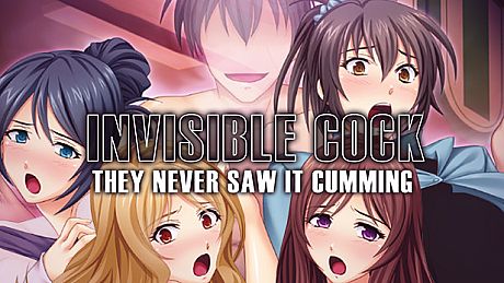 Invisible Cock: They never saw it cumming! Game
