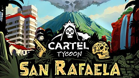 Cartel Tycoon: San Rafaela DLC