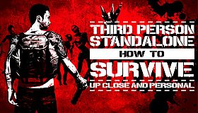 How To Survive: Third Person Standalone