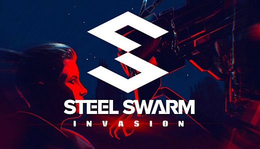 Steel Swarm: INVASION