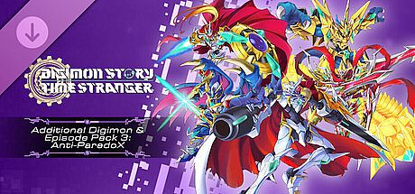 Digimon Story Time Stranger - Additional Digimon & Episode Pack 3: Anti-ParadoX DLC