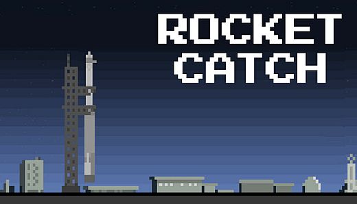 Rocket Catch