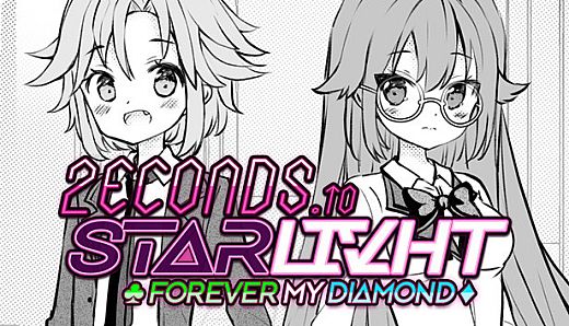 2ECONDS TO STΔRLIVHT: Forever My Diamond