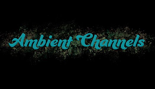 Ambient Channels