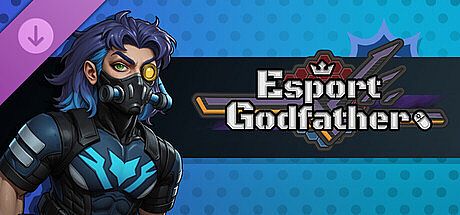 The expansion pack 3 of 'Esports Godfather' DLC
