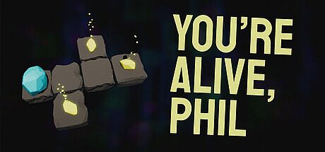 You're Alive, Phil Game