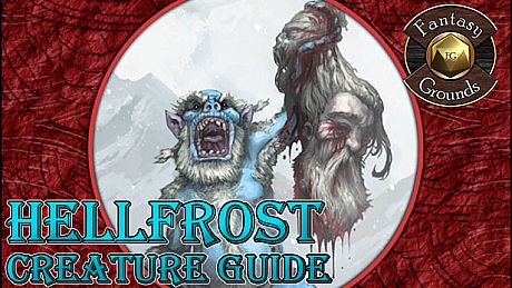 Fantasy Grounds - Hellfrost Creature Guide (Savage Worlds) DLC