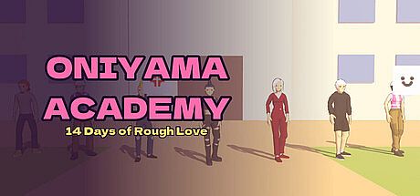 Oniyama Academy: 14 Days of Rough Love