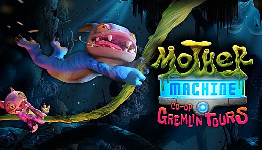 Mother Machine: Co-Op Gremlin Tours