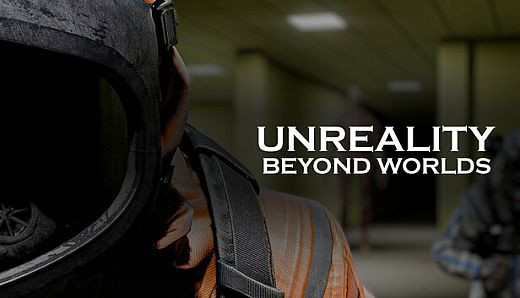 Unreality: Beyond Worlds