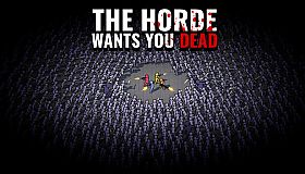 The Horde Wants You Dead