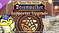 Tavern Talk Stories: Dreamwalker - Supporter Upgrade
