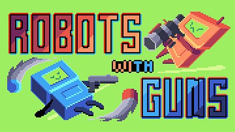 Robots with Guns Game