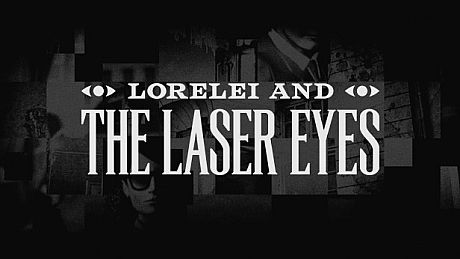 Lorelei and the Laser Eyes Game