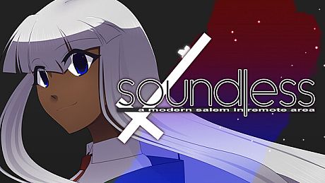 soundless - A MODERN SALEM IN REMOTE AREA - Game