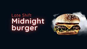 Late Shift - Midnight Burger