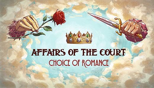 Affairs of the Court: Choice of Romance - Play as the Consort