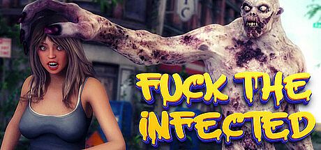 Fuck the Infected