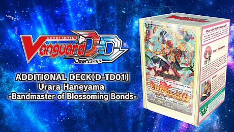 Cardfight!! Vanguard DD: Additional Deck [D-TD01]: Urara Haneyama -Bandmaster of Blossoming Bonds- DLC