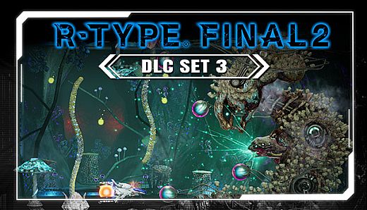 R-Type Final 2 - DLC Set 3