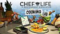 Chef Life - COOKING LAB