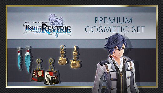 The Legend of Heroes: Trails into Reverie - Premium Cosmetic Set