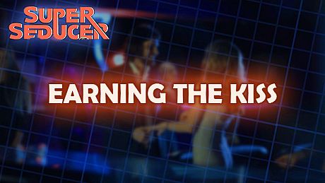 Super Seducer - Bonus Video 3: Earning the Kiss DLC