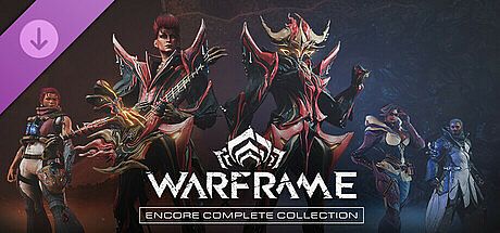 Warframe: Encore Complete Collection