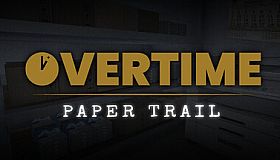 Overtime : Paper Trail
