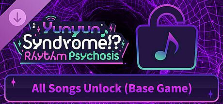 Yunyun Syndrome!? Rhythm Psychosis -All Songs Unlock (Base Game)