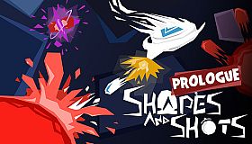 Shapes & Shots - Prologue