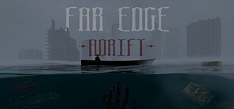 FAR EDGE: Adrift