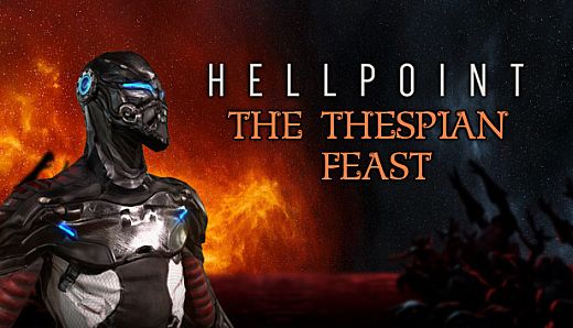 Hellpoint: The Thespian Feast